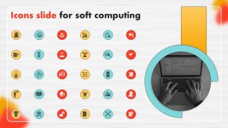 Icons Slide For Soft Computing Ppt Slides Infographic Template