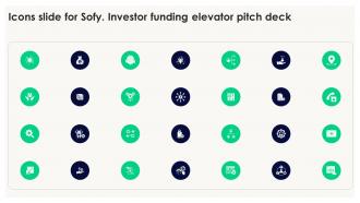 Icons Slide For Sofy Investor Funding Elevator Pitch Deck