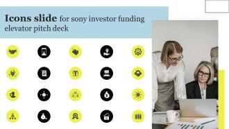 Icons Slide For Sony Investor Funding Elevator Pitch Deck