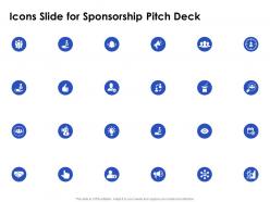 Icons slide for sponsorship pitch deck ppt powerpoint presentation file gallery