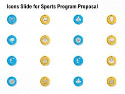 Icons slide for sports program proposal ppt powerpoint presentation design ideas