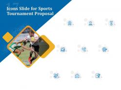 Icons slide for sports tournament proposal ppt powerpoint presentation visual