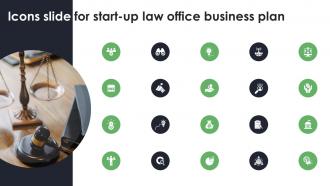Icons Slide For Start Up Law Office Business Plan BP SS