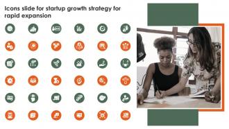 Icons Slide For Startup Growth Strategy For Rapid Expansion Strategy SS V