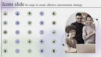 Icons Slide For Steps To Create Effective Procurement Strategy Strategy SS V