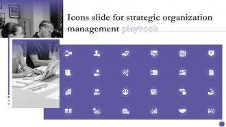 Icons Slide For Strategic Organization Management Playbook