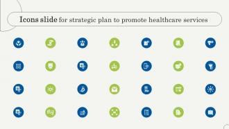 Icons Slide For Strategic Plan To Promote Healthcare Services Strategy SS V