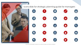 Icons Slide For Strategic Planning Guide For Managers