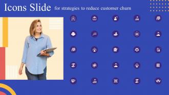 Icons Slide For Strategies To Reduce Customer Churn Ppt Slides Templates