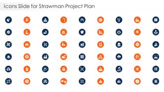 Icons Slide For Strawman Project Plan