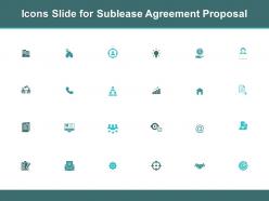 Icons slide for sublease agreement proposal ppt powerpoint presentation slides
