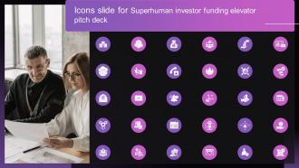 Icons Slide For Superhuman Investor Funding Elevator Pitch Deck