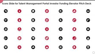 Icons Slide For Talent Management Portal Investor Funding Elevator Pitch Deck
