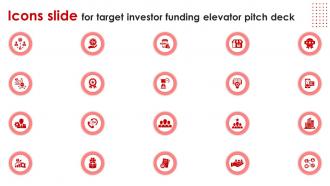 Icons Slide For Target Investor Funding Elevator Pitch Deck