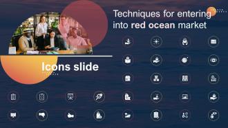 Icons Slide For Techniques For Entering Into Red Ocean Market