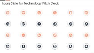Icons slide for technology pitch deck ppt powerpoint presentation sample