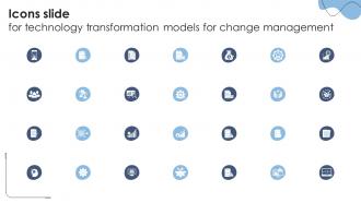 Icons Slide For Technology Transformation Models For Change Management