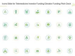 Icons slide for telemedicine investor funding elevator funding