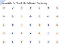 Icons slide for the guide to market positioning ppt portfolio model