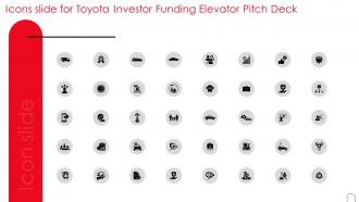 Icons Slide For Toyota Investor Funding Elevator Pitch Deck