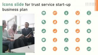 Icons Slide For Trust Service Start Up Business Plan BP SS