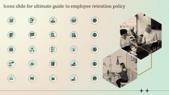 Icons Slide For Ultimate Guide To Employee Retention Policy Ppt Slides Background Images