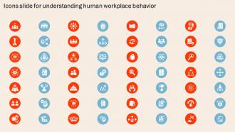 Icons Slide For Understanding Human Workplace Behavior Ppt Ideas Example Introduction