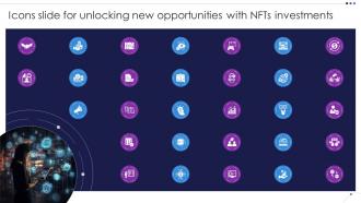 Icons Slide For Unlocking New Opportunities With NFTs Investments BCT Ss