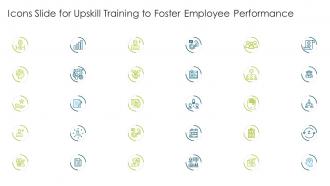 Icons slide for upskill training to foster employee performance