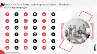 Icons Slide For Utilizing Massive Sports Audience With Ambush Marketing Campaign MKT SS V