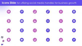 Icons Slide For Utilizing Social Media Handles For Business Growth