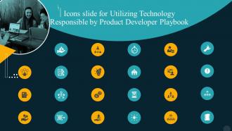 Icons Slide For Utilizing Technology Responsible By Product Developer Playbook