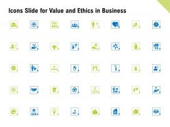 Icons slide for value and ethics in business ppt powerpoint influencers