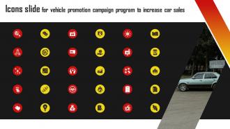 Icons Slide For Vehicle Promotion Campaign Program To Increase Car Sales Strategy SS V