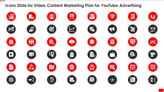 Icons Slide For Video Content Marketing Plan For Youtube Advertising
