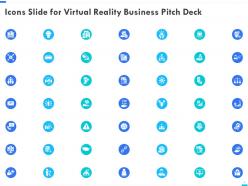 Icons Slide For Virtual Reality Business Pitch Deck Virtual Reality Business Ppt File