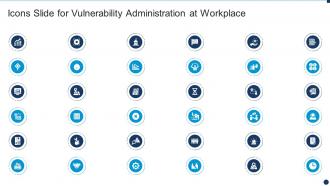 Icons Slide For Vulnerability Administration At Workplace