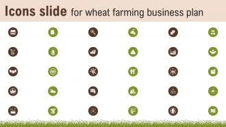 Icons Slide For Wheat Farming Business Plan Ppt Demonstration BP SS