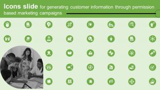Icons Slide Generating Customer Information Through Permission Based Marketing Campaigns MKT SS V