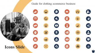 Icons Slide Guide For Clothing Ecommerce Business Ppt Icon Example Introduction