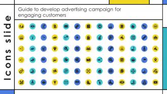 Icons Slide Guide To Develop Advertising Campaign For Engaging Customers