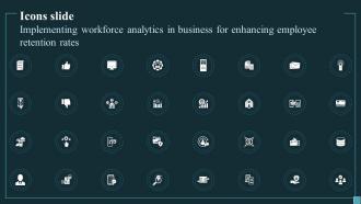 Icons Slide Implementing Workforce Analytics In Business For Enhancing Employee Retention Rates