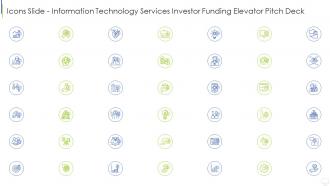 Icons slide information technology services investor funding elevator pitch deck