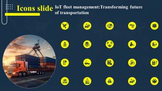 Icons Slide IOT Fleet Management Transforming Future Of Transportation IOT SS V