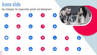 Icons Slide Key Strategies For Organization Growth And Development Strategy SS V
