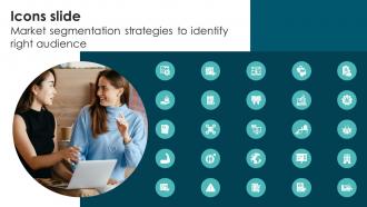 Icons Slide Market Segmentation Strategies To Identify Right Audience MKT SS V