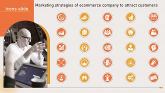 Icons Slide Marketing Strategies Of Ecommerce Company To Attract Customers