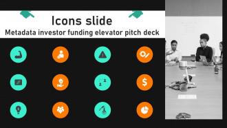 Icons Slide Metadata Investor Funding Elevator Pitch Deck