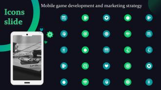 Icons Slide Mobile Game Development And Marketing Strategy