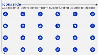 Icons Slide Multinational Technology Company Investor Funding Elevator Pitch Deck